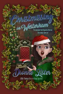 christmissing in westerham: paranormal investigation bureau cozy mystery christmas special book cover image