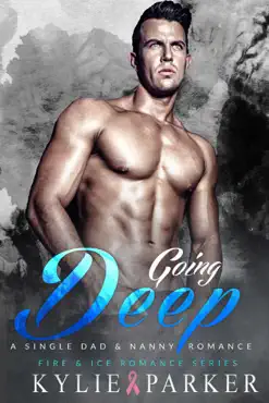 going deep: a single dad & nanny romance book cover image