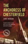 The Anchoress of Chesterfield