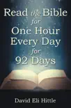 Read the Bible for One Hour Every Day for 92 Days synopsis, comments