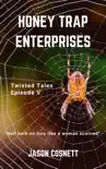 Honey Trap Enterprises synopsis, comments