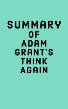 summary of adam grant's think again book cover image