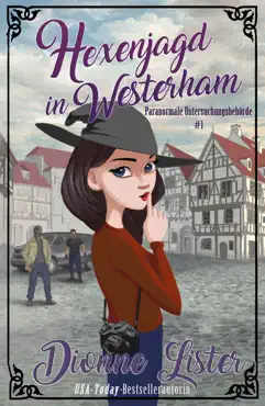 hexenjagd in westerham: paranormale untersuchungsbehörde #1 book cover image