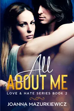 all about me (love & hate series book 2) book cover image