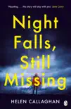 Night Falls, Still Missing sinopsis y comentarios