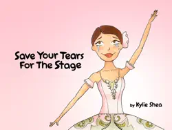 save your tears for the stage imagen de la portada del libro