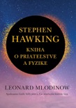Stephen Hawking: Kniha o priateľstve a fyzike book summary, reviews and downlod