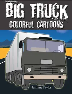 big truck colorful cartoons book cover image