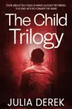 The Child Trilogy synopsis, comments