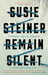 Remain Silent book summary, reviews and download