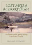 Lost Arts of the Sportsman synopsis, comments