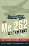 The Me 262 Stormbird synopsis, comments