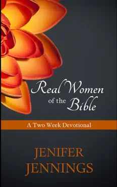 real women of the bible: a two week devotional book cover image