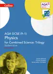 AQA GCSE Physics for Combined Science: Trilogy 9-1 Student Book sinopsis y comentarios