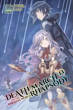 death march to the parallel world rhapsody, vol. 13 (light novel) book cover image