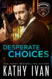 Desperate Choices synopsis, comments