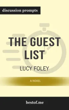 the guest list: a novel by lucy foley (discussion prompts) book cover image
