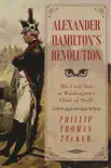 Alexander Hamilton's Revolution sinopsis y comentarios