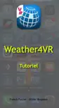 Weather4VR Tutoriel reviews