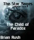 The Child of Paradox synopsis, comments