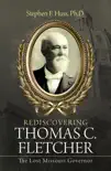 Rediscovering Thomas C. Fletcher synopsis, comments