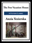 The Free Vacation House synopsis, comments