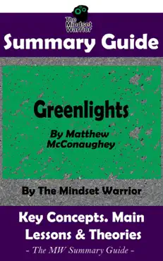 summary guide: greenlights: by matthew mcconaughey the mw summary guide book cover image
