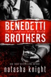 The Benedetti Brothers book summary, reviews and downlod