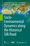 Socio-Environmental Dynamics along the Historical Silk Road reviews