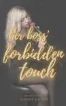 Her Boss' Forbidden Touch sinopsis y comentarios