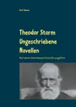 Theodor Storm Ungeschriebene Novellen synopsis, comments