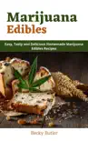 Marijuana Edibles synopsis, comments