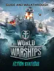 World of Warships Guide and Walkthrough synopsis, comments