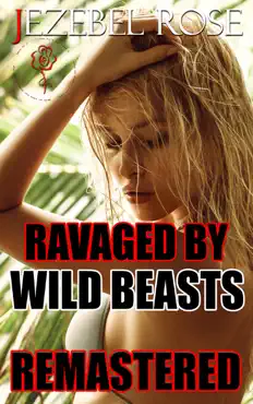 ravaged by wild beasts remastered book cover image