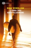 L'ora dei gentiluomini book summary, reviews and downlod