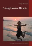 Asking Creates Miracles - Ask and you shall receive synopsis, comments