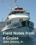 Field Notes From a Cruise e-book