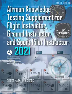 faa-ct-8080-5h airman knowledge testing supplement for flight instructor, ground instructor, and sport pilot instructor book cover image
