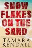 Snowflakes on the Sand synopsis, comments