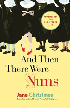 and then there were nuns book cover image