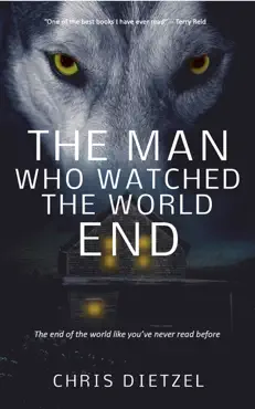 the man who watched the world end book cover image