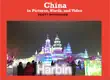 China in Pictures, Words, and Video synopsis, comments