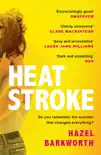 Heatstroke synopsis, comments