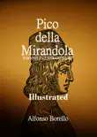 Pico Della Mirandola Illustrated synopsis, comments