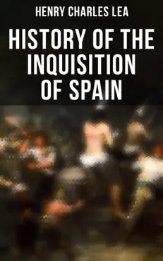 history of the inquisition of spain book cover image