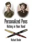 Personalized Pens: History in Your Hand sinopsis y comentarios