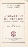 Sur une œuvre de Paul Valéry : assomption de l'espace, à propos de "L'âme et la danse" sinopsis y comentarios