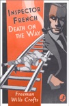 Inspector French: Death on the Way book summary, reviews and downlod