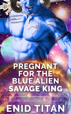 pregnant for the blue alien savage king book cover image