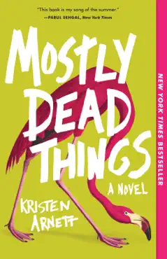 mostly dead things book cover image